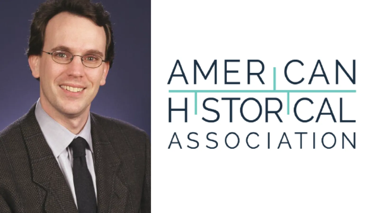 Nicholas Breyfogle in a suit next to text that reads American Historical Association