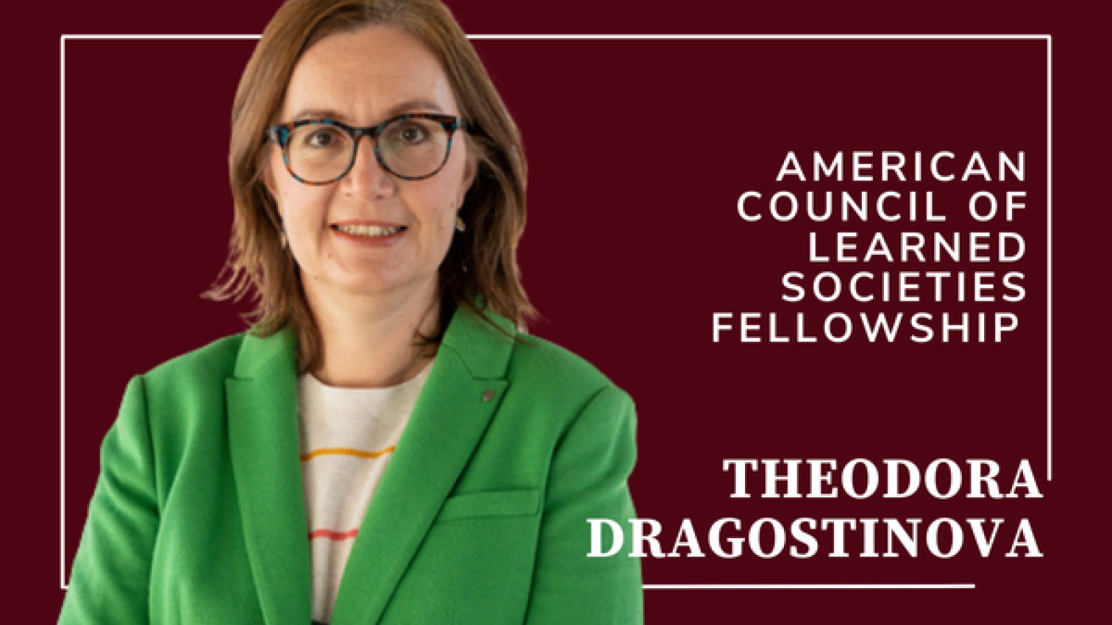Theodora Dragostinova Awarded ACSL Fellowship