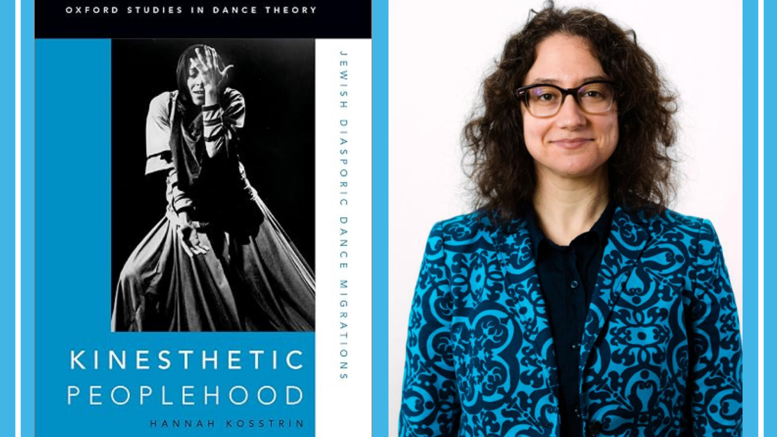 Hannah Kosstrin and the book cover of Kinesthetic Peoplehood 